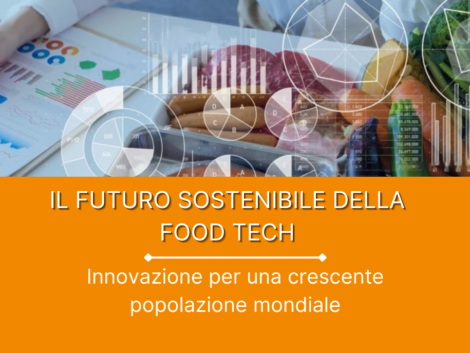 Il futuro sostenibile della Food Tech
