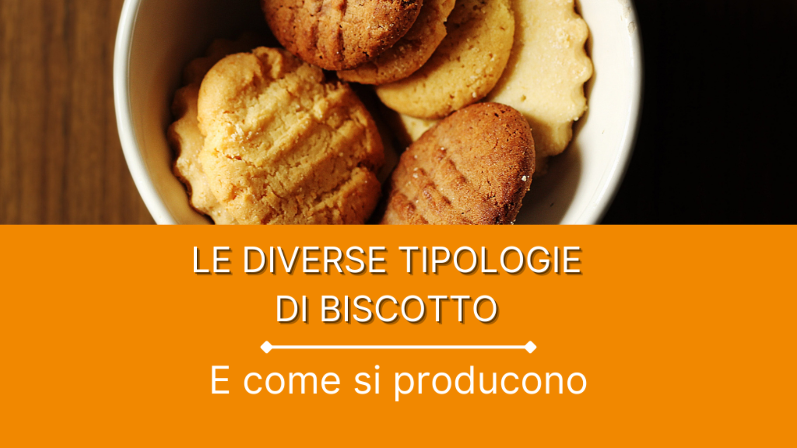 tipologie di biscotto