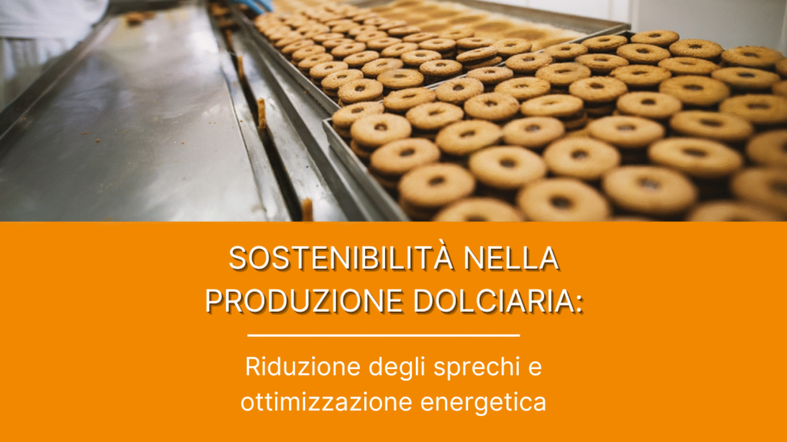 sostenibilità-nella-produzione-dolciaria